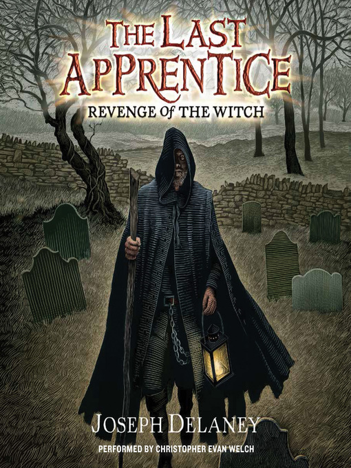 Title details for Revenge of the Witch by Joseph Delaney - Available